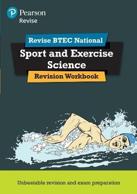 Pearson REVISE BTEC National Sport and Exercise Science Revision Workbook - for 2025 exams - Tracy Richardson,Laura Fisher,Danielle Toward - cover