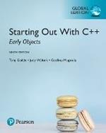 Starting Out with C++: Early Objects plus MyProgrammingLab with Pearson eText, Global Edition