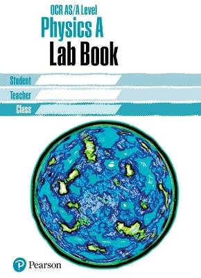 OCR AS/Alevel Physics Lab Book: OCR AS/Alevel Physics Lab Book - cover