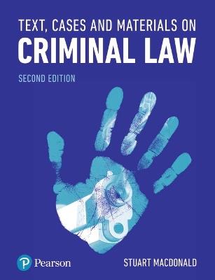 Text, Cases and Materials on Criminal Law - Stuart Macdonald - cover