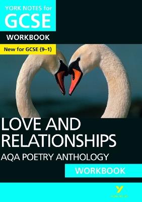 AQA Poetry Anthology - Love and Relationships: York Notes for GCSE Workbook the ideal way to catch up, test your knowledge and feel ready for and 2023 and 2024 exams and assessments - Mary Green - cover