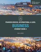 Pearson Edexcel International A Level Business Student Book - Rob Jones - cover