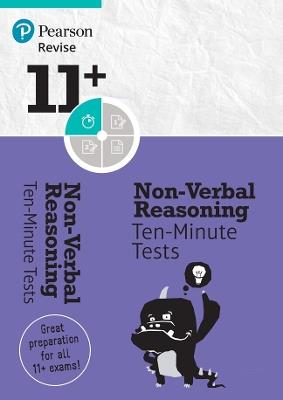 Pearson REVISE 11+ Non-Verbal Reasoning Ten-Minute Tests for the 2023 and 2024 exams - Gareth Moore - cover