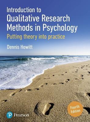 Introduction to Qualitative Research Methods in Psychology: Putting Theory Into Practice - Dennis Howitt - cover