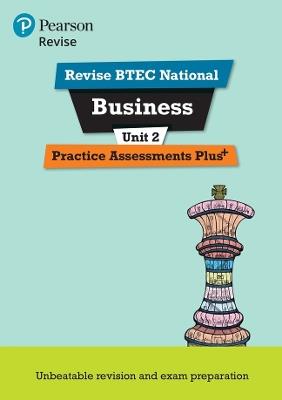 Pearson REVISE BTEC National Business Practice Assessments Plus U2 - 2023 and 2024 exams and assessments - Steve Jakubowski - cover