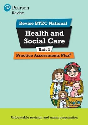Pearson REVISE BTEC National Health and Social Care Practice Plus U1 - for 2025 exams - Elizabeth Haworth - cover