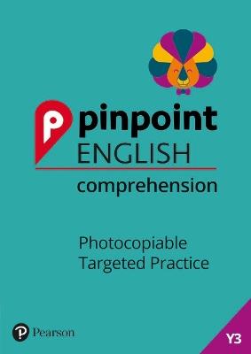 Pinpoint English Comprehension Year 3: Photocopiable Targeted Practice - Lindsay Pickton,Christine Chen - cover