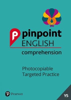 Pinpoint English Comprehension Year 5: Photocopiable Targeted Practice - Lindsay Pickton,Christine Chen - cover