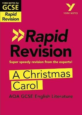 York Notes RAPID AQA GCSE (Revision Guide) A Christmas Carol - for 2026, 2027 exams - Lyn Lockwood - cover