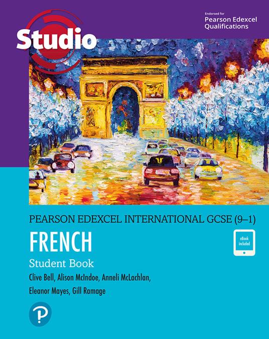 Pearson Edexcel International GCSE (9-1) French Student Book - Clive Bell,Gill Ramage,Anneli Mclachlan - cover