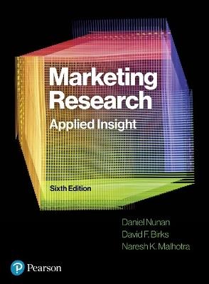 Marketing Research: Applied Insight - Dan Nunan,David Birks,Naresh Malhotra - cover