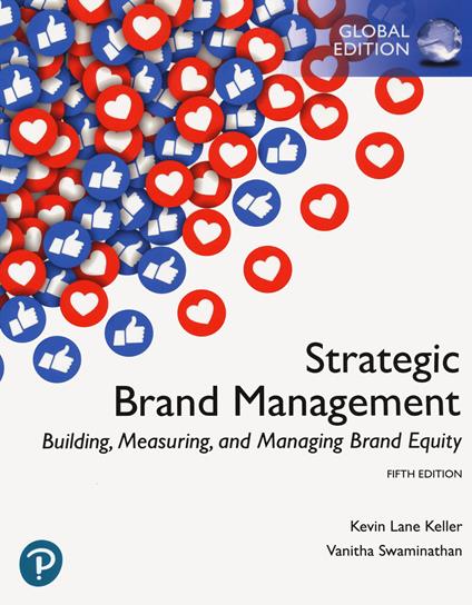 Strategic Brand Management: Building, Measuring, and Managing Brand Equity, Global Edition - Kevin Keller,Vanitha Swaminathan - cover