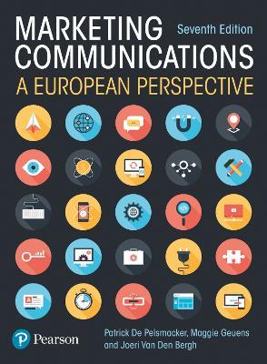 Marketing Communications: A European Perspective - Patrick De Pelsmacker,Stephen Robbins,Maggie Geuens - cover