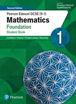 Pearson Edexcel GCSE (9-1) Mathematics Foundation Student Book 1: Second Edition
