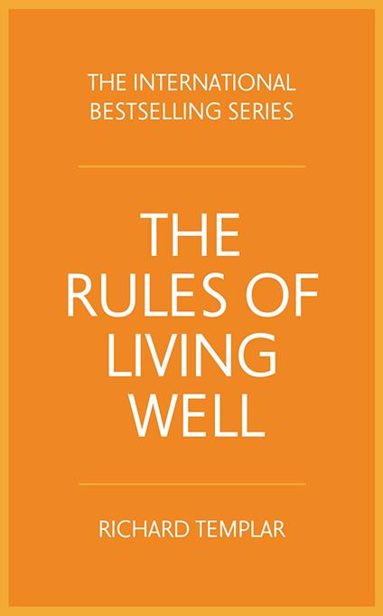 Rules of Living Well, The