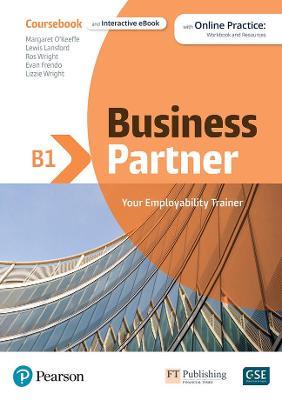 Business Partner B1 Coursebook & eBook with MyEnglishLab & Digital Resources - Pearson Education,Margaret O'Keeffe,Iwona Dubicka - cover