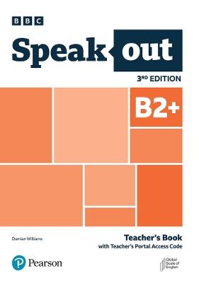 Speakout 3ed B2+ Teacher's Book with Teacher's Portal Access Code - Pearson Education - cover