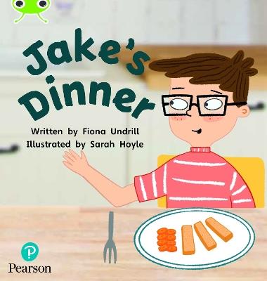 Bug Club Phonics - Phase 5 Unit 14: Jake's Dinner - Fiona Undrill - cover