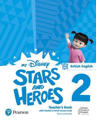 My Disney Stars and Heroes British Edition Level 2 Teacher's Book with eBooks and Digital Resources - cover