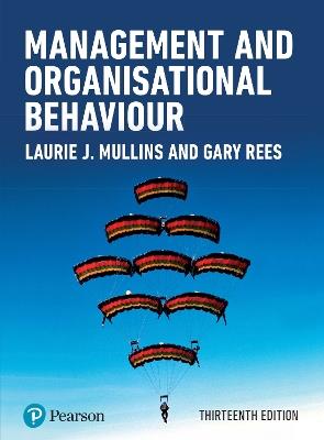 Management and Organisational Behaviour - Laurie Mullins,Gary Rees - cover