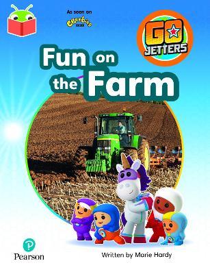 Bug Club Independent Phase 3 Unit 10: Go Jetters: Fun on the Farm - cover