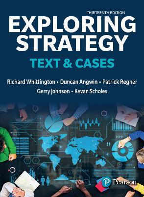 Exploring Strategy, Text & Cases - Richard Whittington,Patrick Regnér,Duncan Angwin - cover