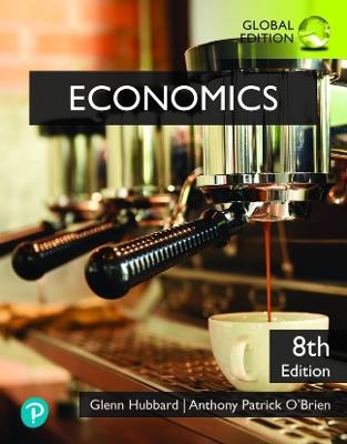 Economics, Global Edition - Glenn Hubbard,Anthony O'Brien - cover