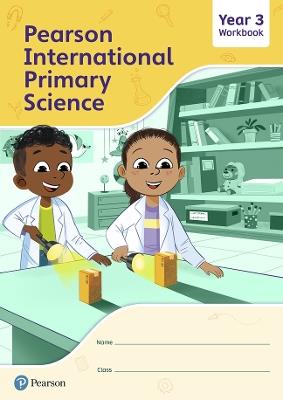 Pearson International Primary Science Workbook Year 3 - Lesley Butcher - cover