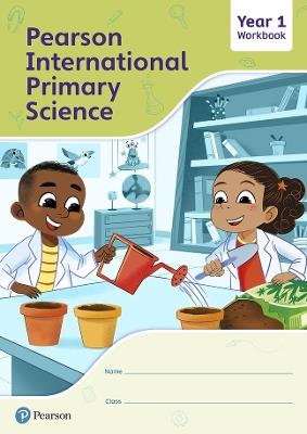Pearson International Primary Science Workbook Year 1 - Lesley Butcher - cover
