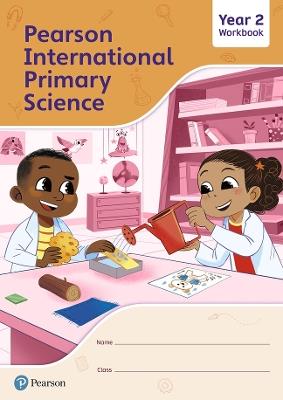 Pearson International Primary Science Workbook Year 2 - Lesley Butcher - cover