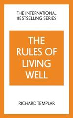 The Rules of Living Well: A Personal Code for a Healthier, Happier You, 2nd edition