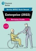 Pearson REVISE BTEC Tech Award Enterprise 2022 Revision Guide inc online edition - 2023 and 2024 exams and assessments - cover
