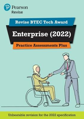 Pearson REVISE BTEC 2022 Tech Award Enterprise Practice Assessments Plus - for 2026, 2027 exams - cover