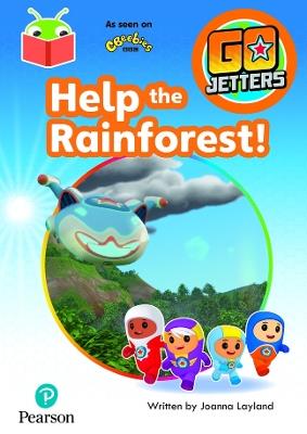 Bug Club Independent Phase 3 Unit 9: Go Jetters: Help the Rainforest - cover