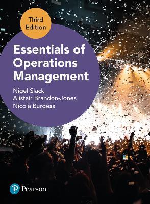 Essentials of Operations Management - Nigel Slack,Alistair Brandon-Jones,Nicola Burgess - cover