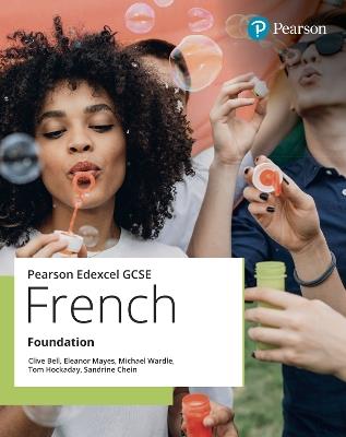 Edexcel GCSE French Foundation Student Book - Clive Bell,Tom Hockaday,Eleanor Mayes - cover