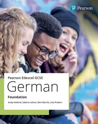 Edexcel GCSE German Foundation Student Book - Andy Holland,Sabine Leitner,Ben Merritt - cover