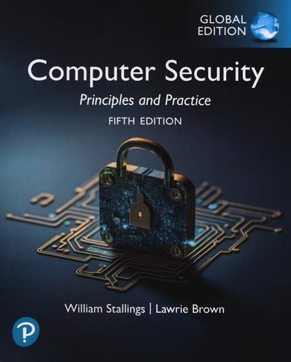 Computer security: principles and practice. Global edition - William Stallings,Lawrie Brown - copertina