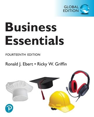 Business Essentials -- Global Edition - Ronald Ebert,Ricky Griffin - cover