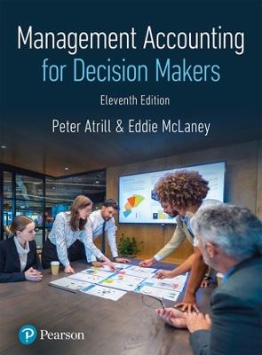 Management Accounting for Decision Makers - Peter Atrill,Eddie McLaney - cover