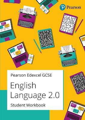 Pearson Edexcel GCSE (9-1) English Language 2.0 Student Workbook - Julie Hughes - cover