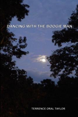 Dancing with the Boogie Man - Terrence Oral Taylor - cover