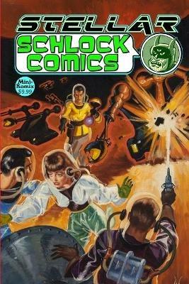 Stellar Schlock Comics - Mini Komix - cover