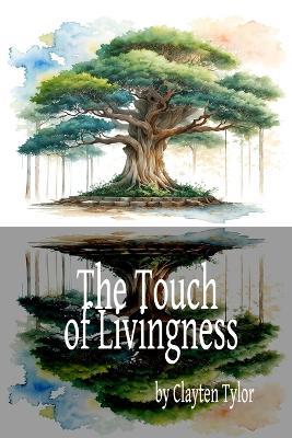 The Touch of Livingness - Clayten Tylor - cover