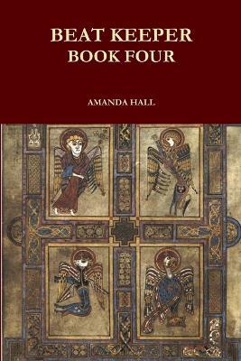 Beat Keeper: Book Four - Amanda Hall - cover
