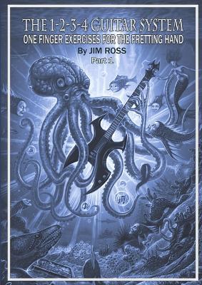 ONE FINGER EXERCISES FOR THE FRETTING HAND 1 of 4 - Jim Ross - cover