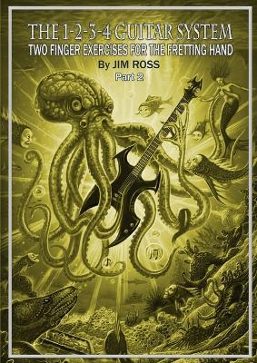 Two Finger Exercises for the Fretting Hand 2 of 4 - Jim Ross - cover