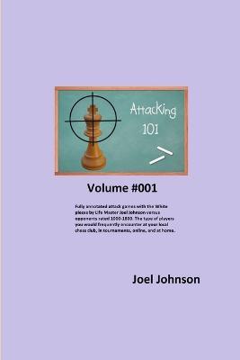 Attacking 101: Volume #001 - Joel Johnson - cover