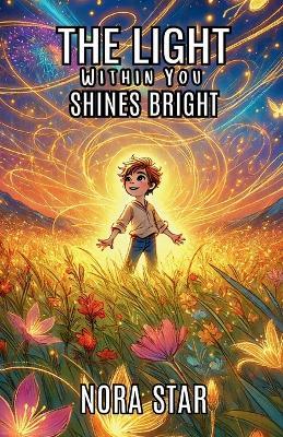 The Light Within You Shines Bright - Nora Star - cover