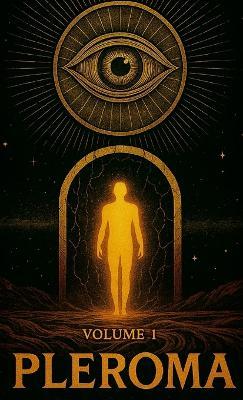 Pleroma Vol. 1: The Static Before the Signal - Jordan Mack - cover